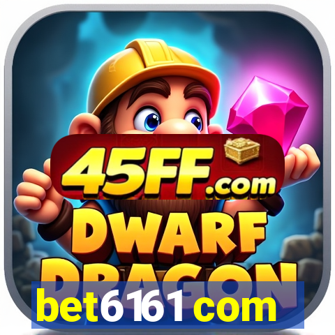 bet6161 com